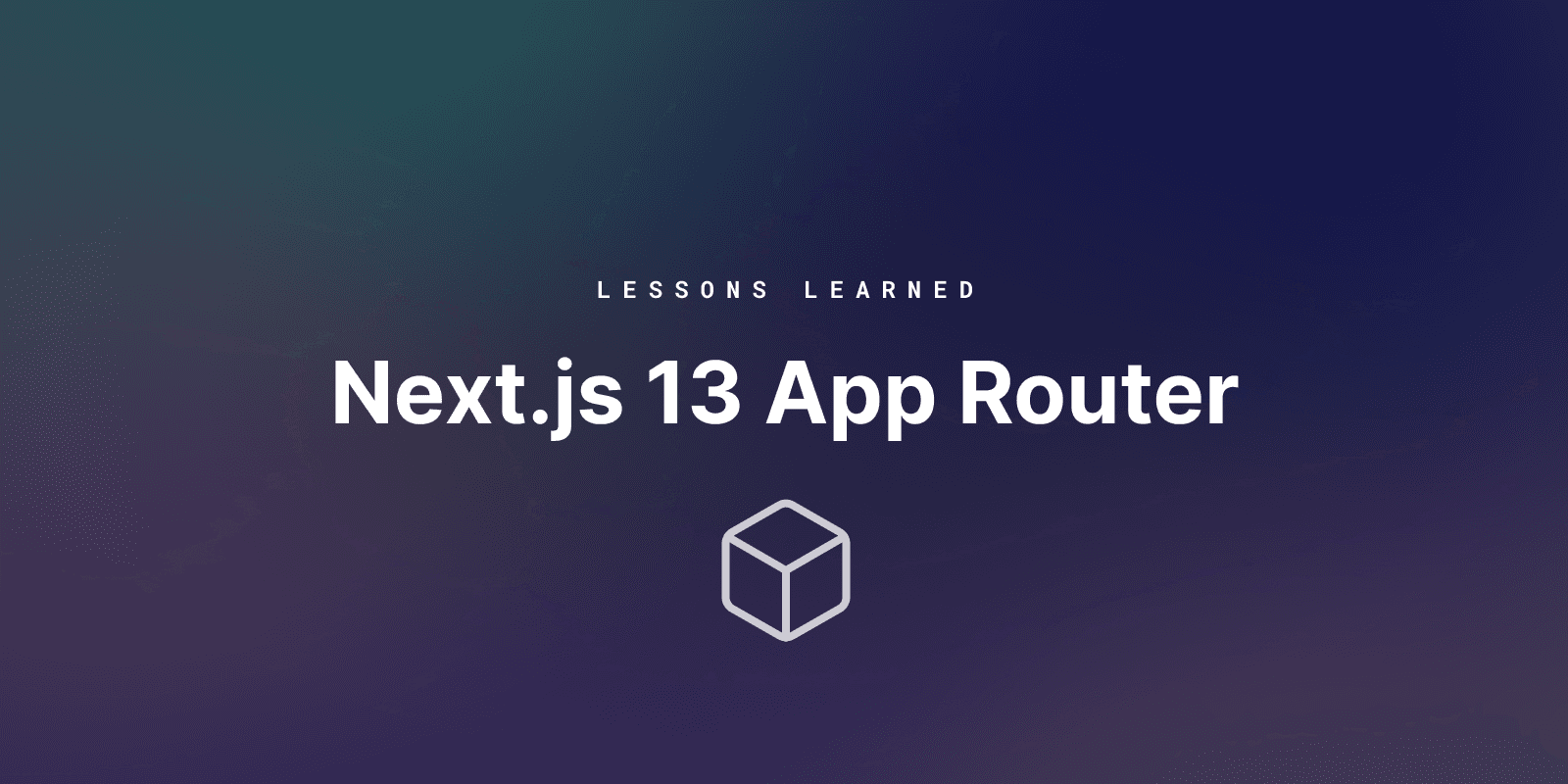 Featured image for 5 Lessons Learned From Taking Next.js App Router to Production blog post